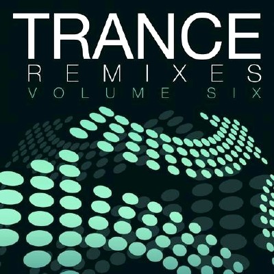 Trance Remixes 6 (2013)