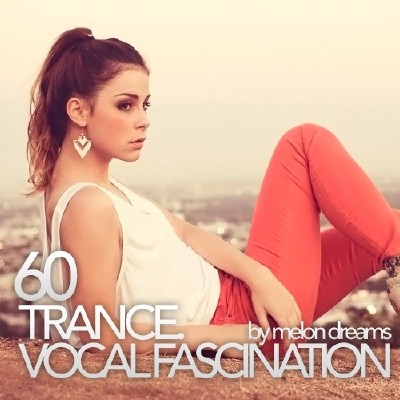 Trance. Vocal Fascination 60 (2014)