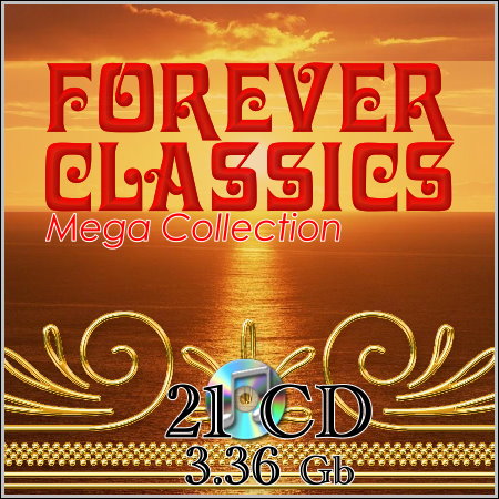 Forever Classics - Mega Collection (21 CD)